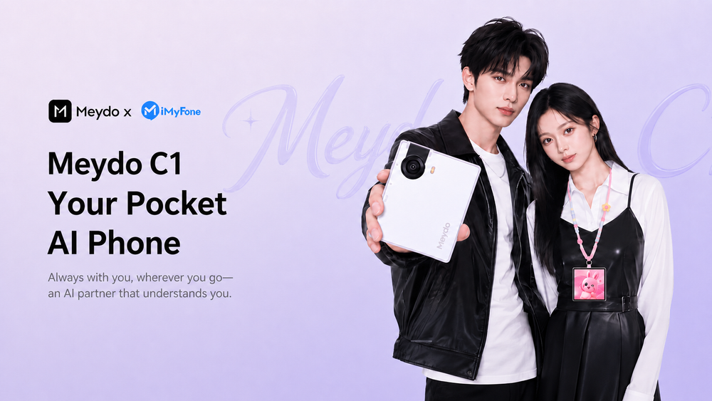 Meydo C1 × iMyFone collaboration — Your Pocket AI Phone